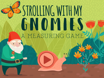 Strolling With My Gnomies - measuring game
